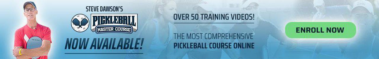 Pickleball Master Course by Steve Dawson ($199)
